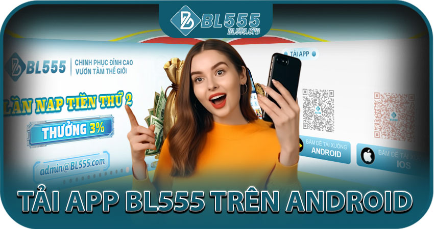 Tải app BL555 trên Android 