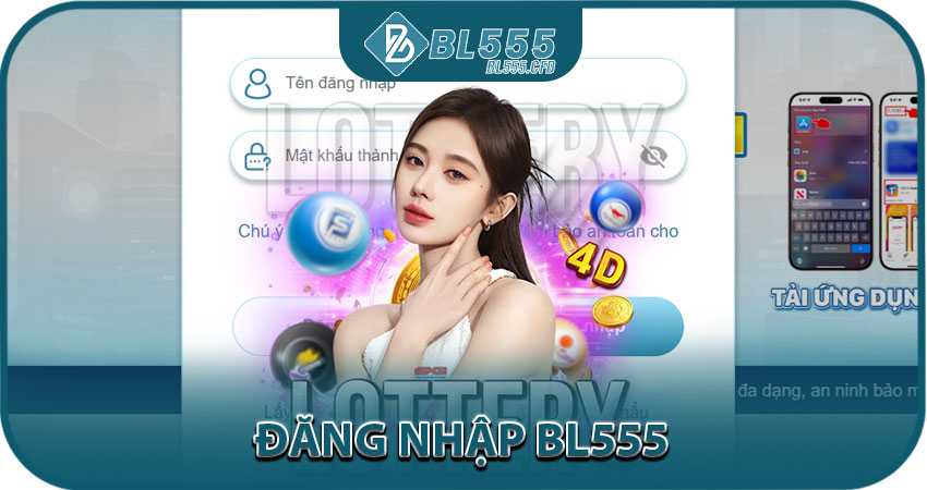 Đăng Nhập BL555 – Hướng Dẫn Chi Tiết và Những Điều Cần Biết