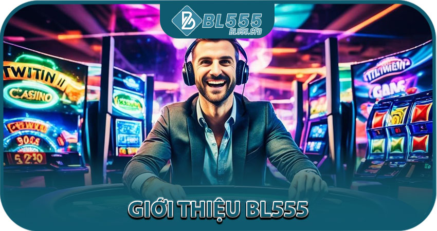 Giới thiệu BL555