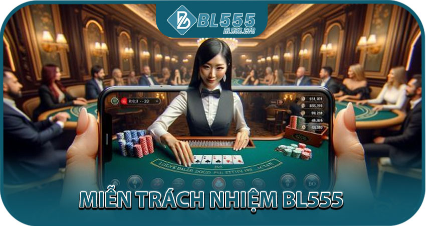 Miễn Trách Nhiệm bl555